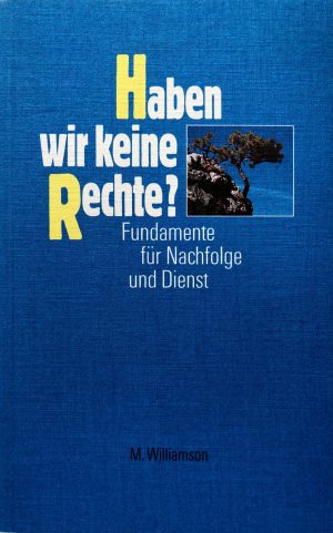 Haben Wir Keine Rechte? - M. Williamson