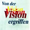 Von der Vision Ergriffen - Lester Sumrall