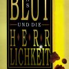 Das Blut und die Herrlichkeit - Billye Brim